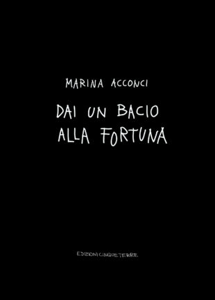 Immagine di copertina del libro "Dai un bacio alla fortuna"